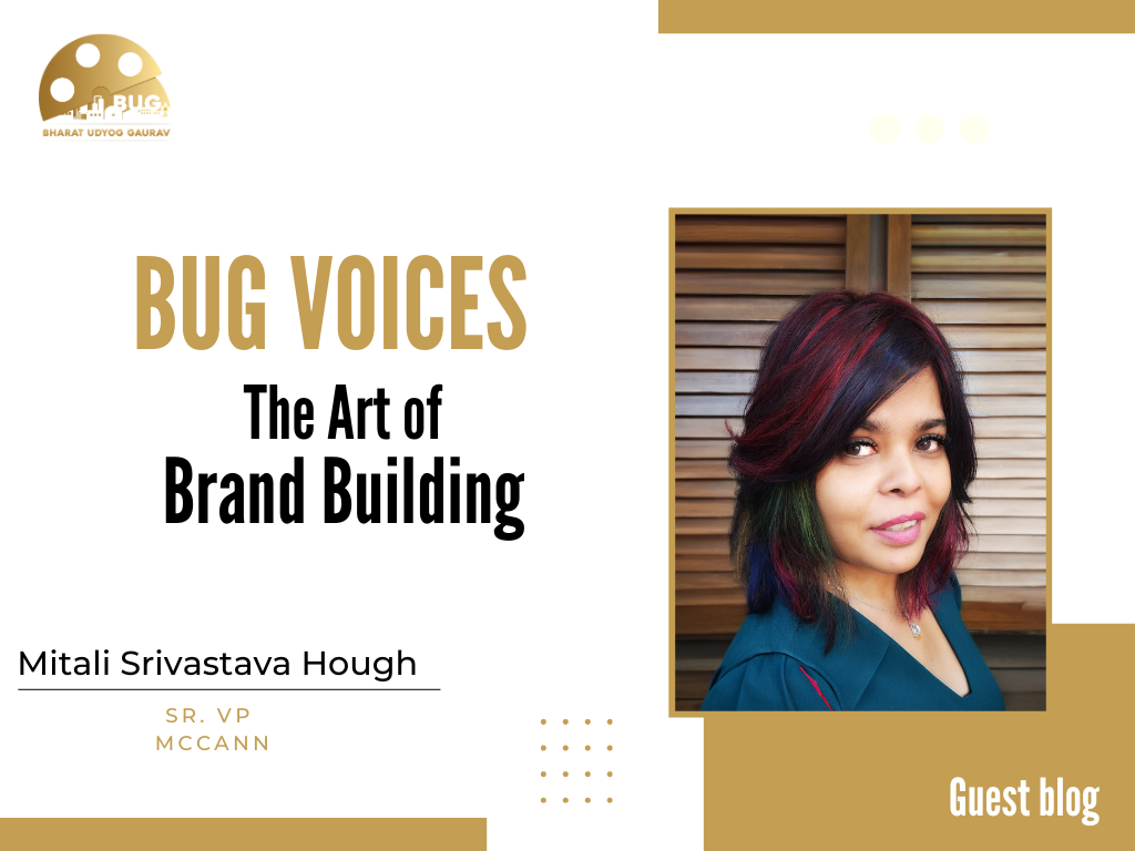 BUG VOICES: The Art of Brand Building, by Mitali Srivastava Hough