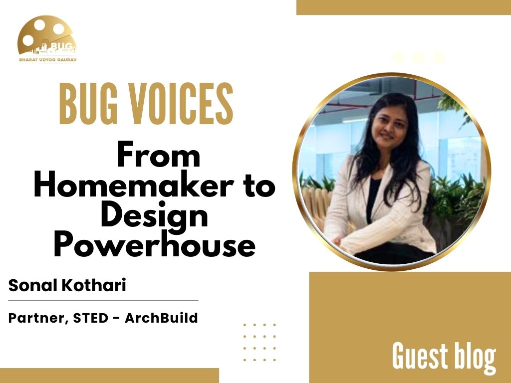 BUG Voices – My Journey: From Homemaker to Design Powerhouse